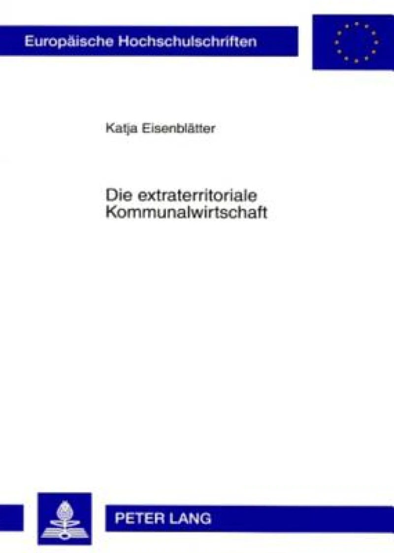 Die extraterritoriale Kommunalwirtschaft