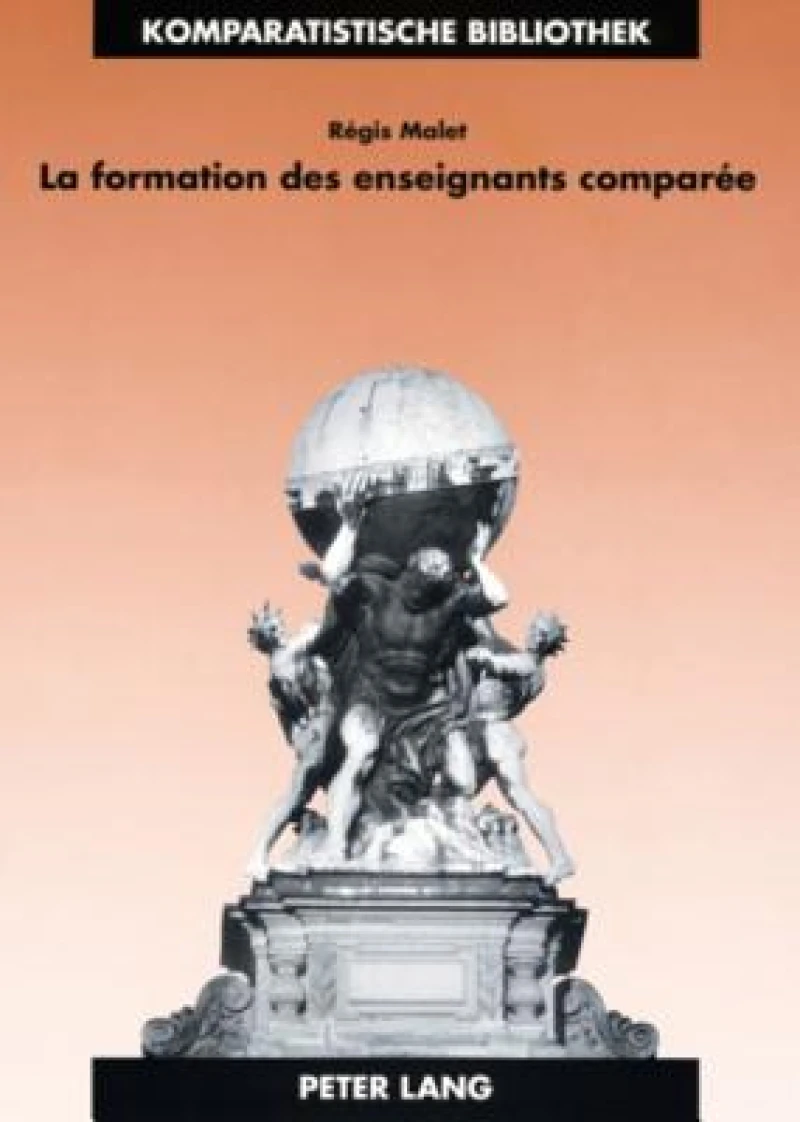 La Formation Des Enseignants Comparee