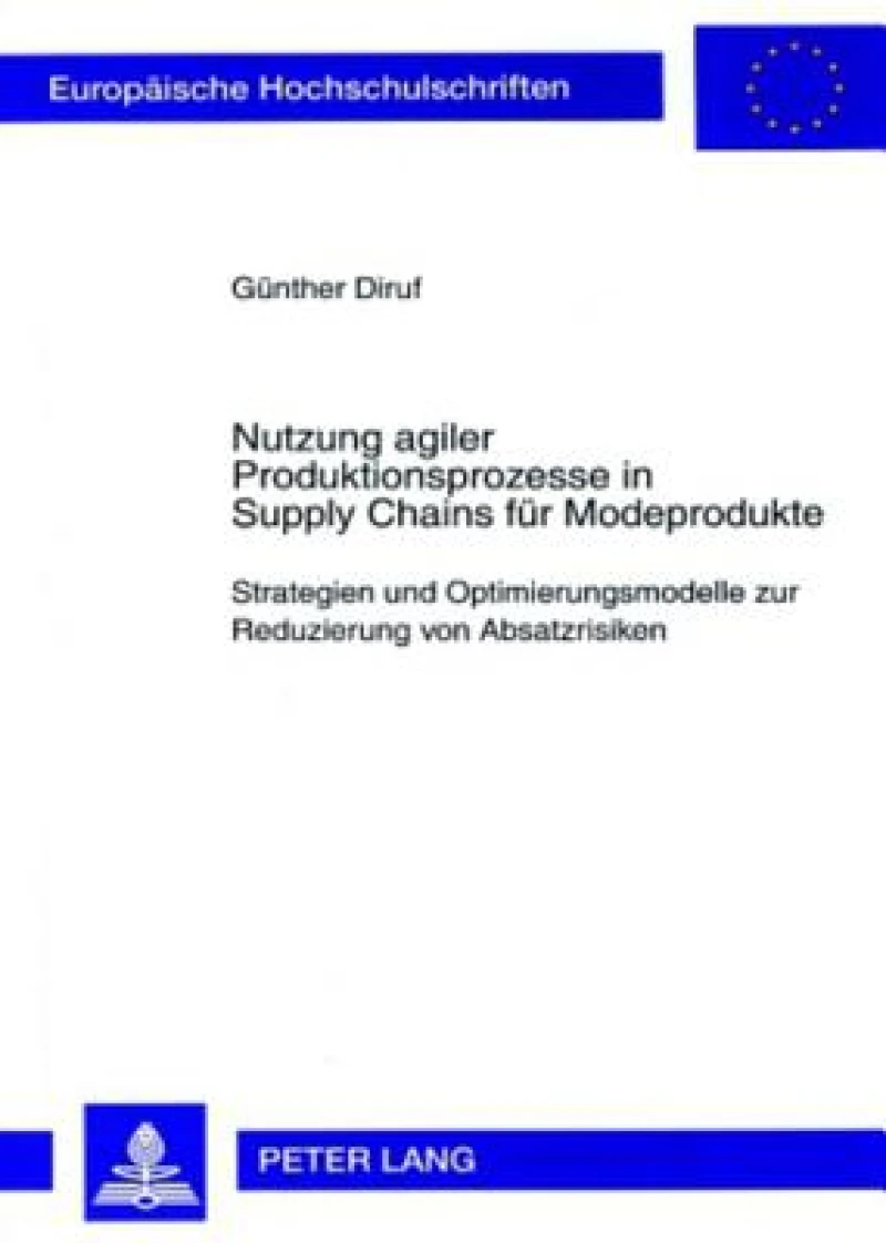 Nutzung agiler Produktionsprozesse in Supply Chains fuer Modeprodukte