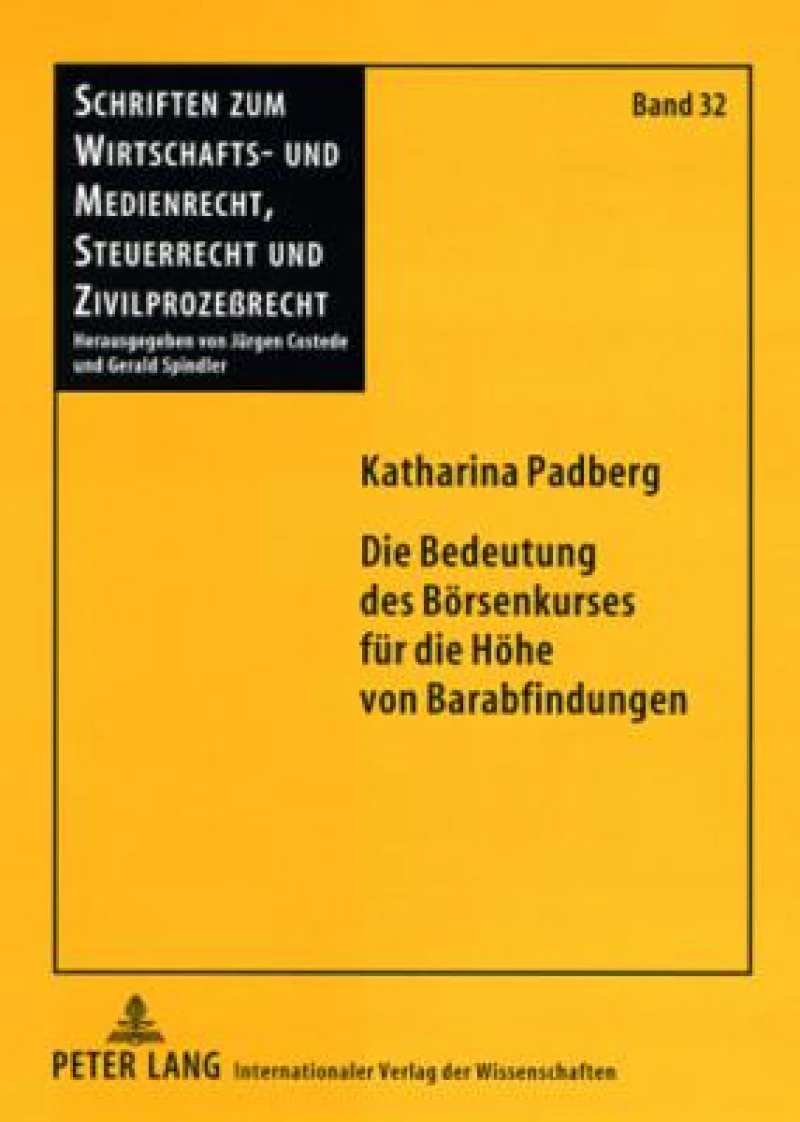 Die Bedeutung des Boersenkurses fuer die Hoehe von Barabfindungen