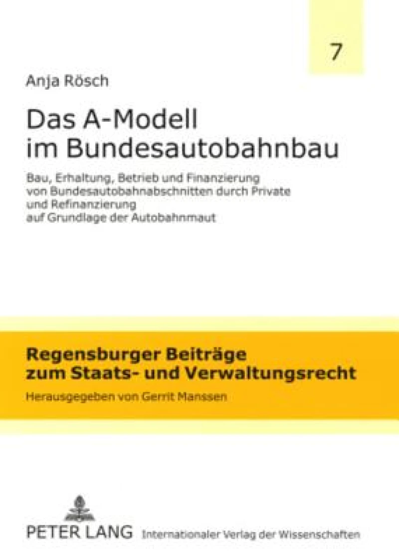 Das A-Modell im Bundesautobahnbau