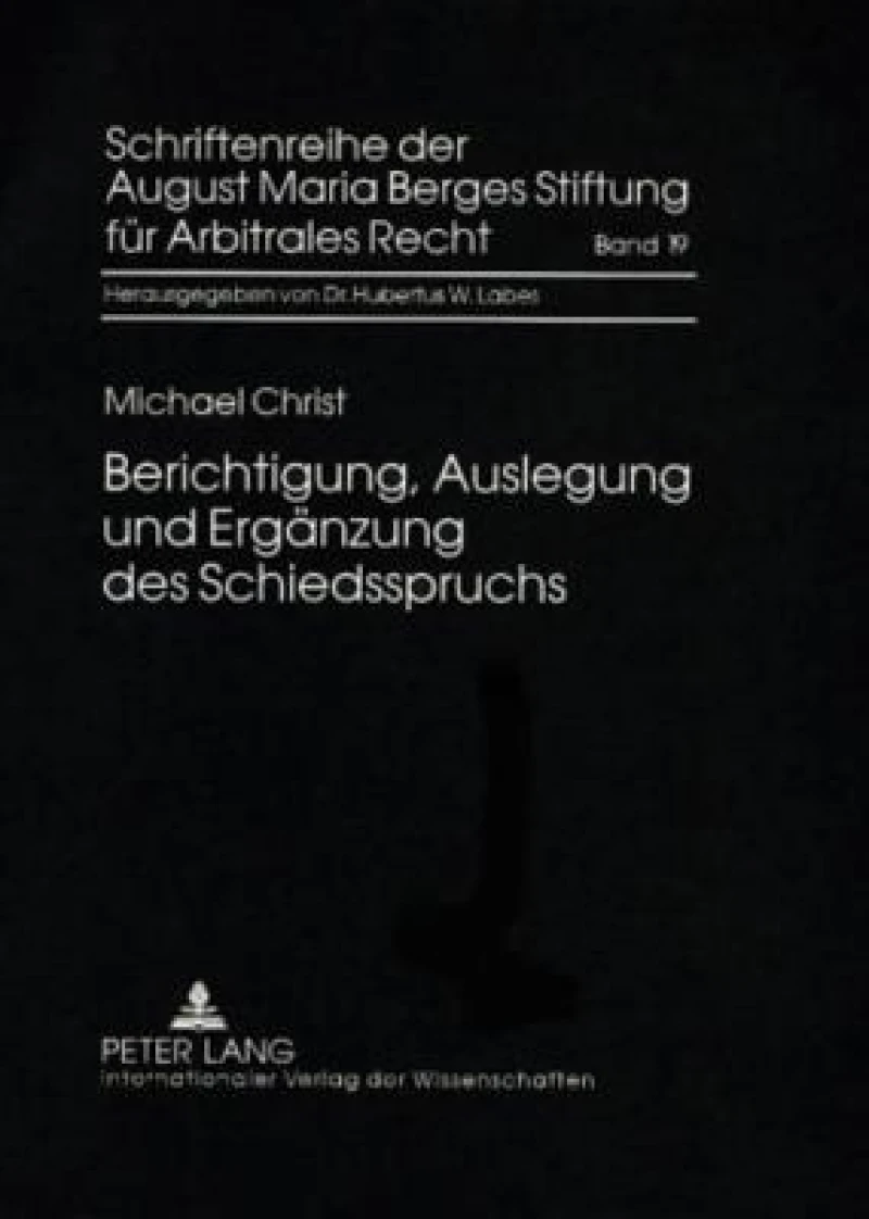 Berichtigung, Auslegung und Ergaenzung des Schiedsspruchs