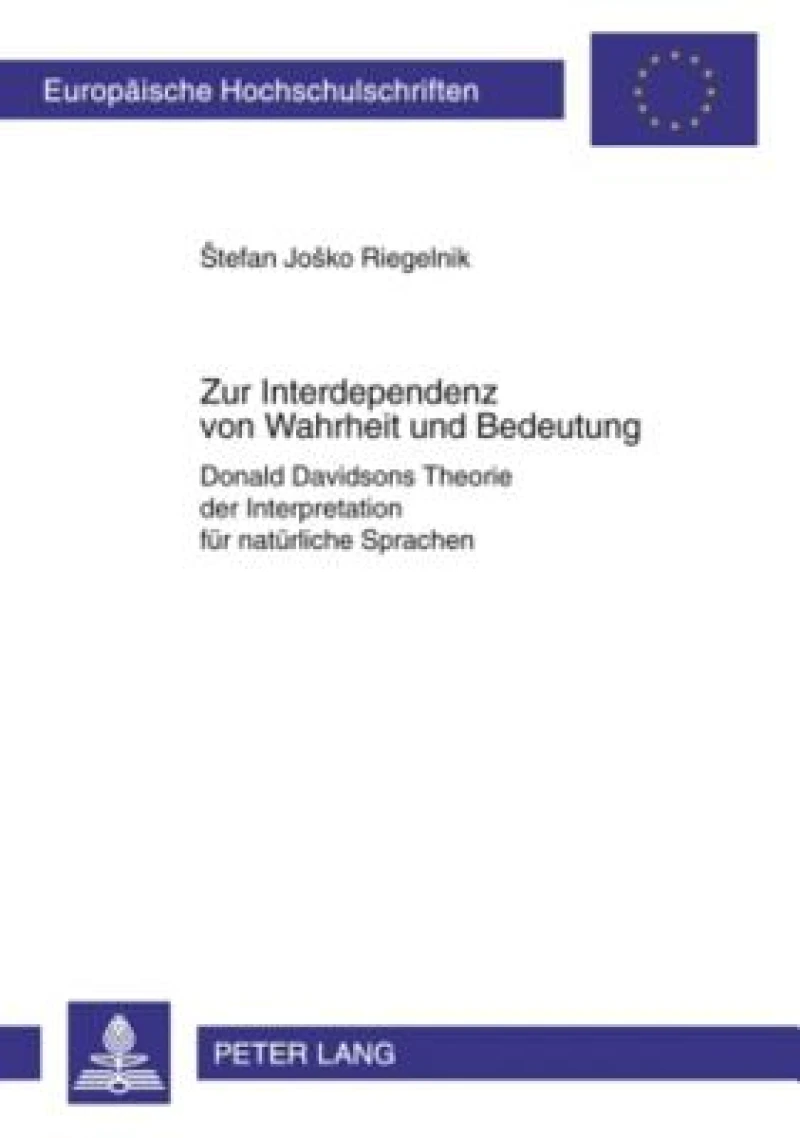 Zur Interdependenz von Wahrheit und Bedeutung
