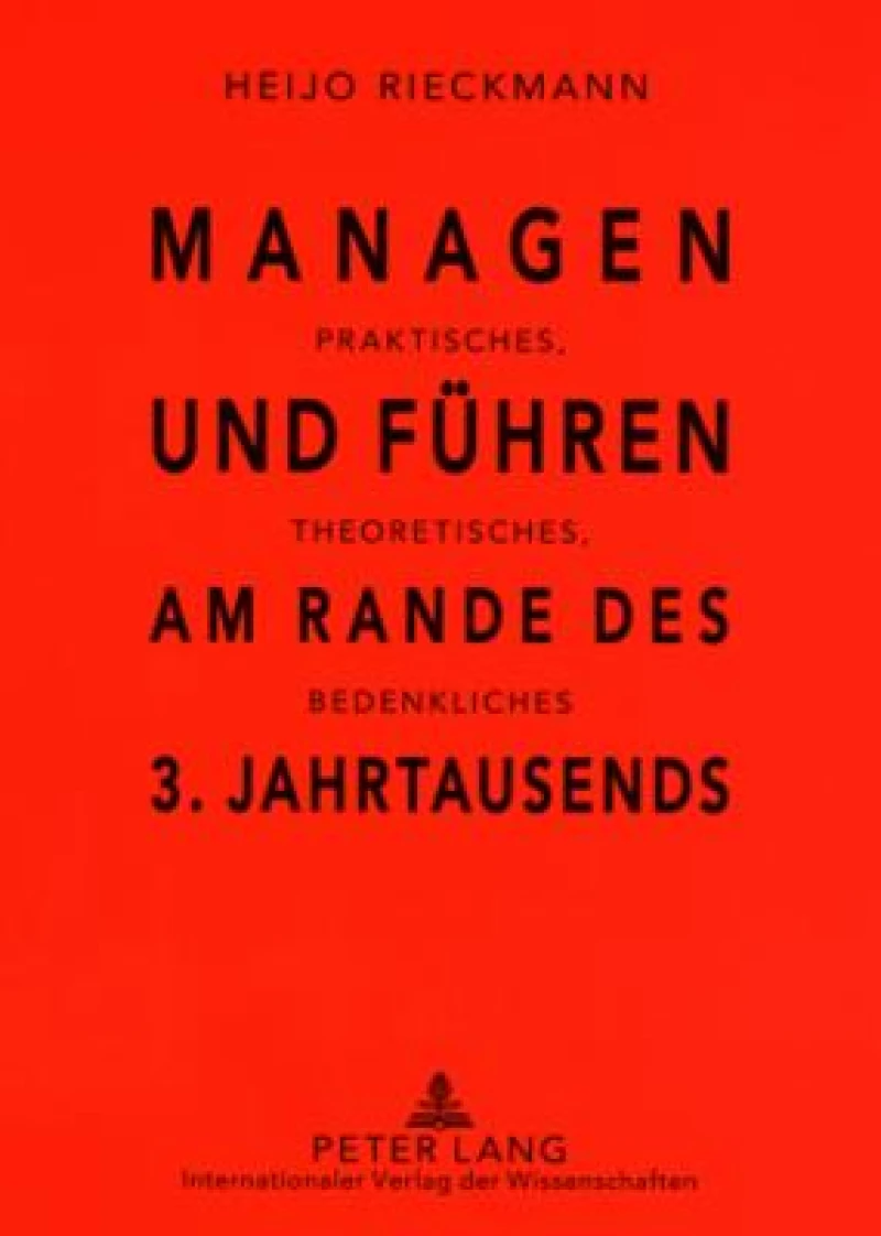 Managen und Fuehren am Rande des 3. Jahrtausends