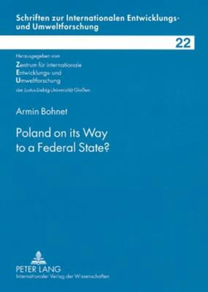 Poland on its Way to a Federal State?