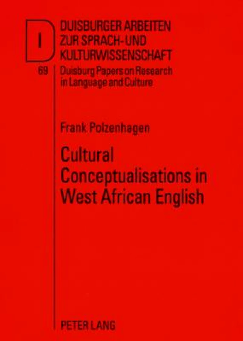 Cultural Conceptualisations in West African English