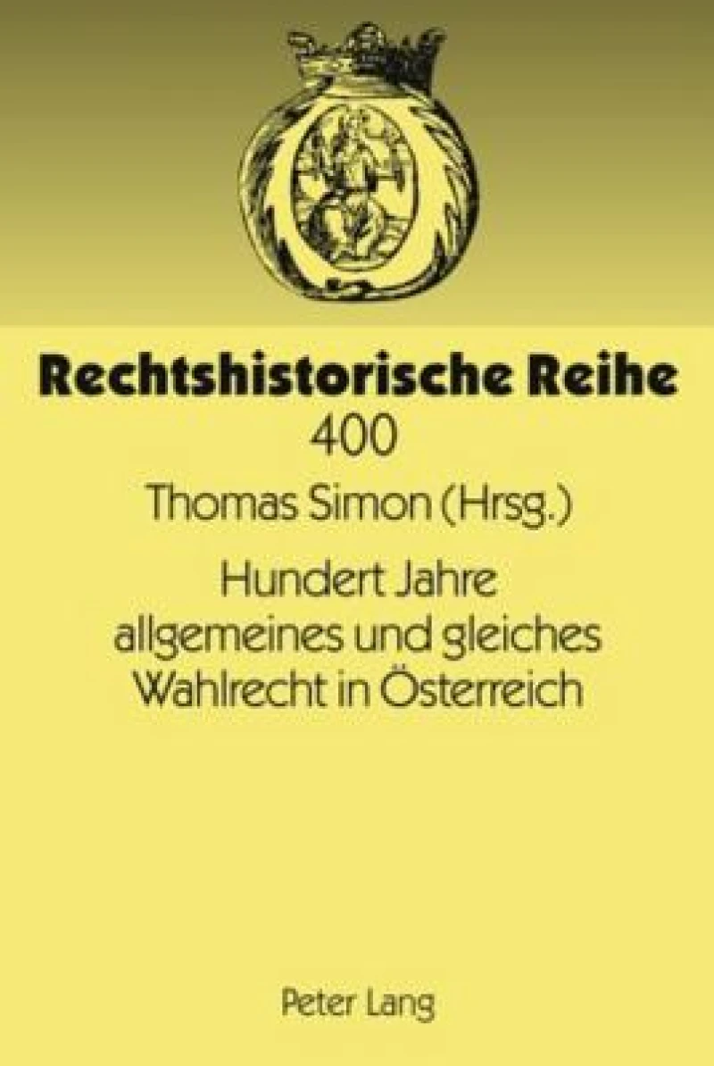 Hundert Jahre allgemeines und gleiches Wahlrecht in Oesterreich