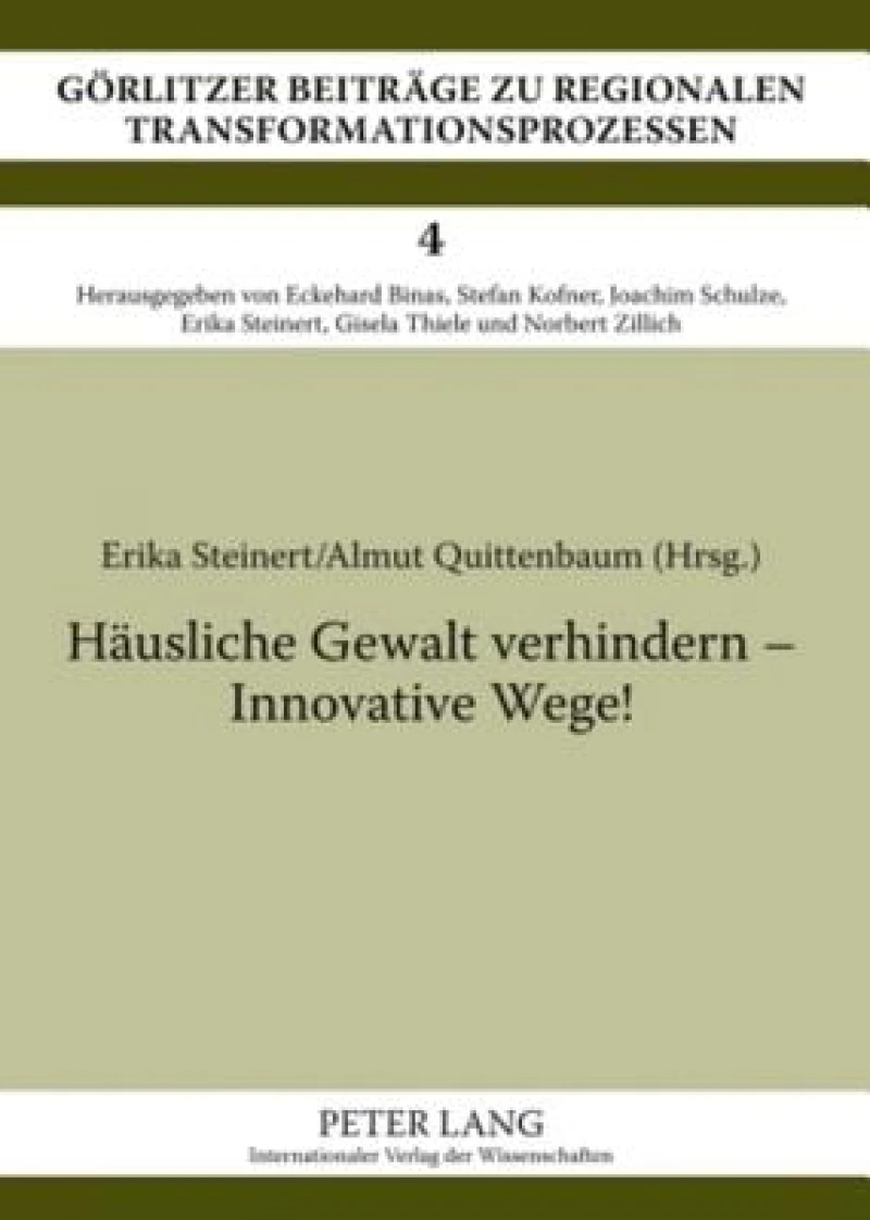 Haeusliche Gewalt verhindern – Innovative Wege!
