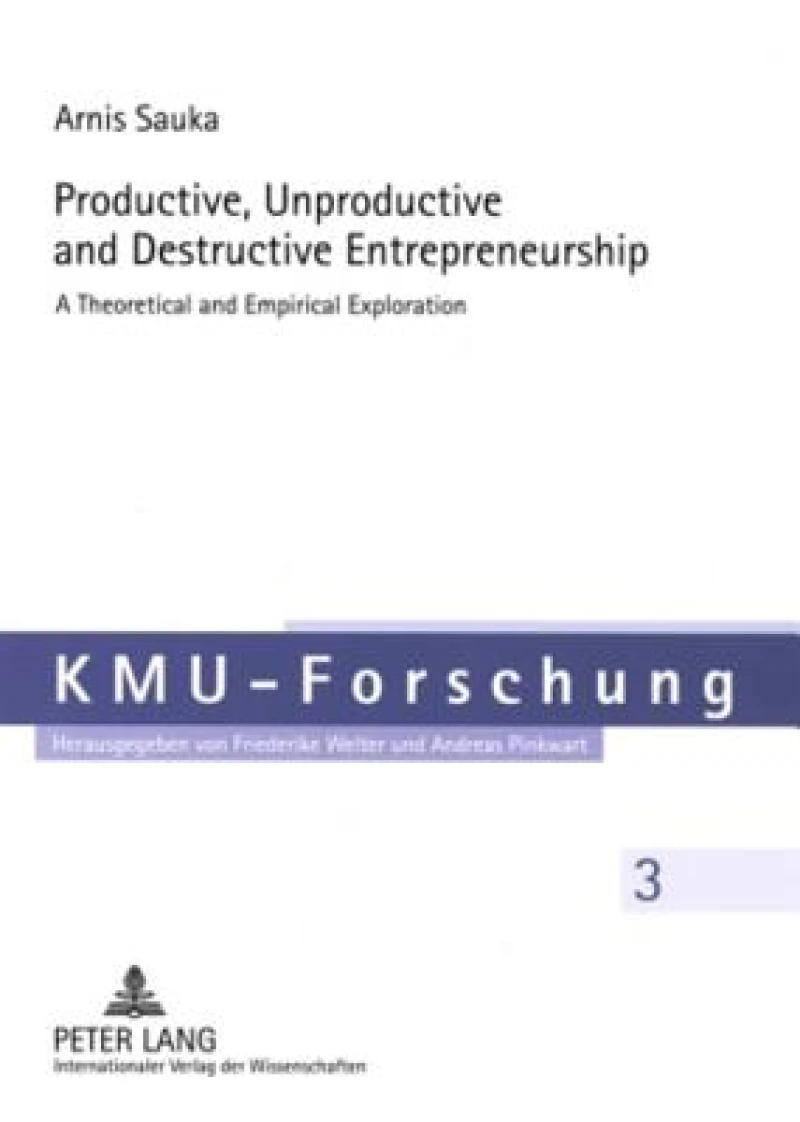 Productive, Unproductive and Destructive Entrepreneurship