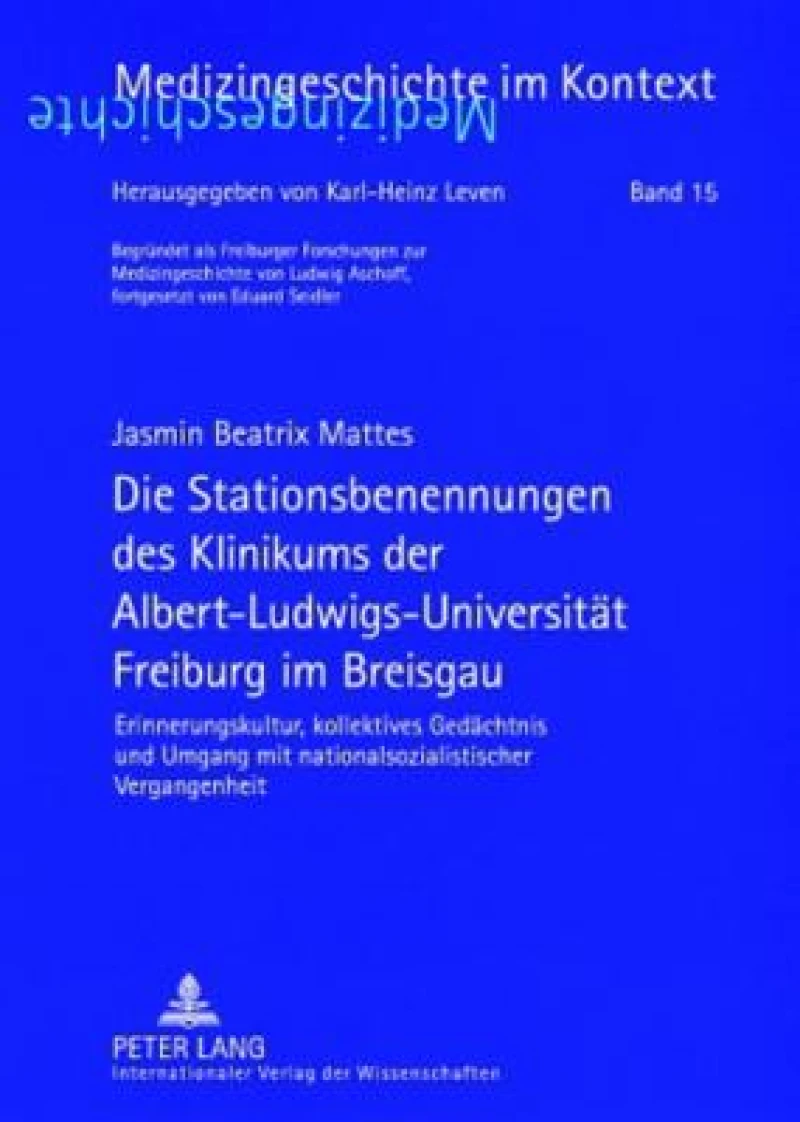 Die Stationsbenennungen des Klinikums der Albert-Ludwigs-Universitaet Freiburg im Breisgau