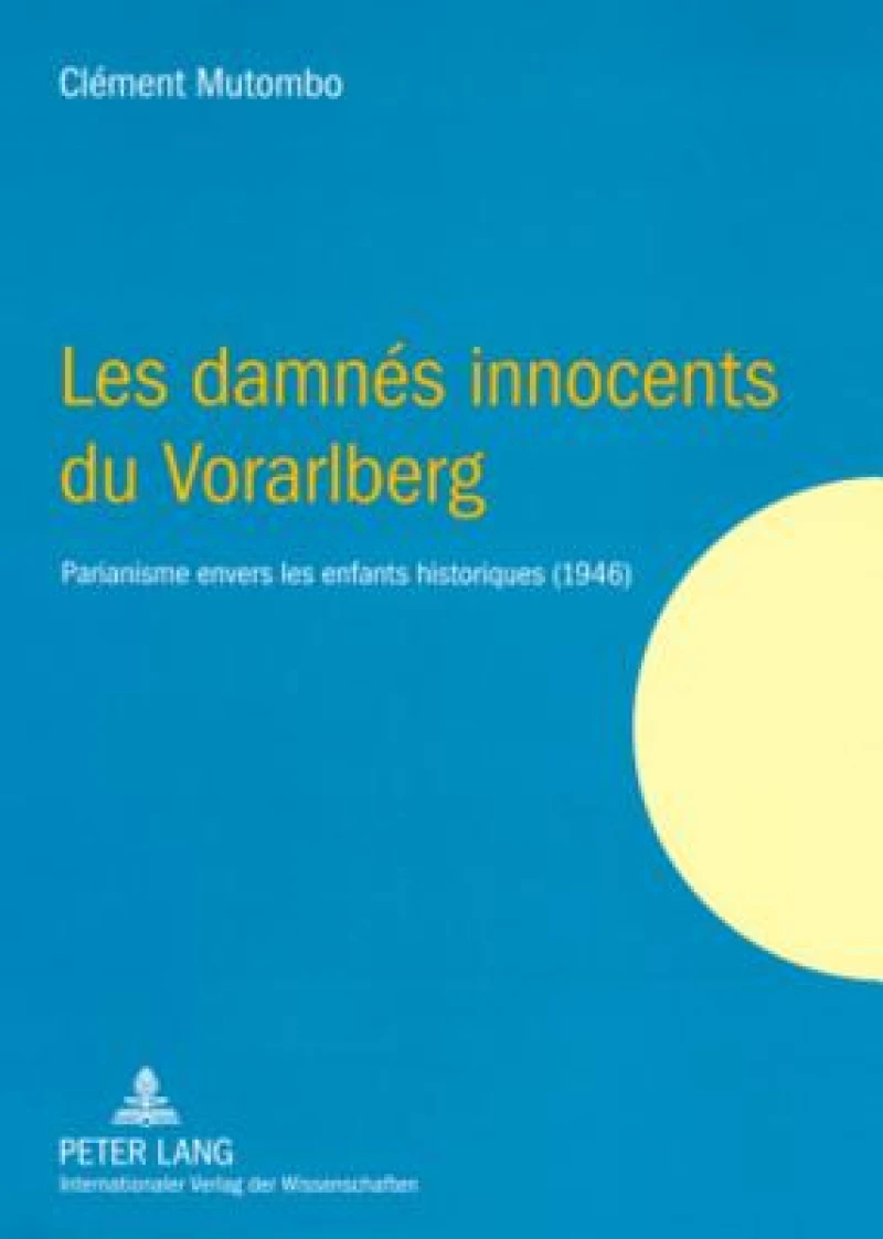 Les damnes innocents du Vorarlberg