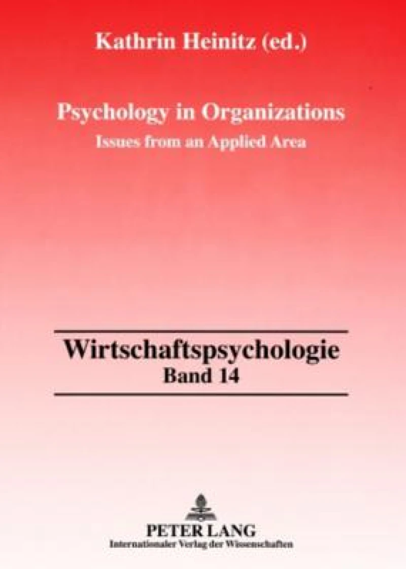 Psychology in Organizations