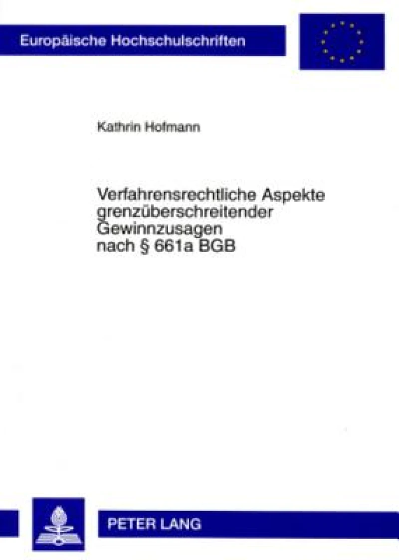 Verfahrensrechtliche Aspekte grenzueberschreitender Gewinnzusagen nach § 661a BGB