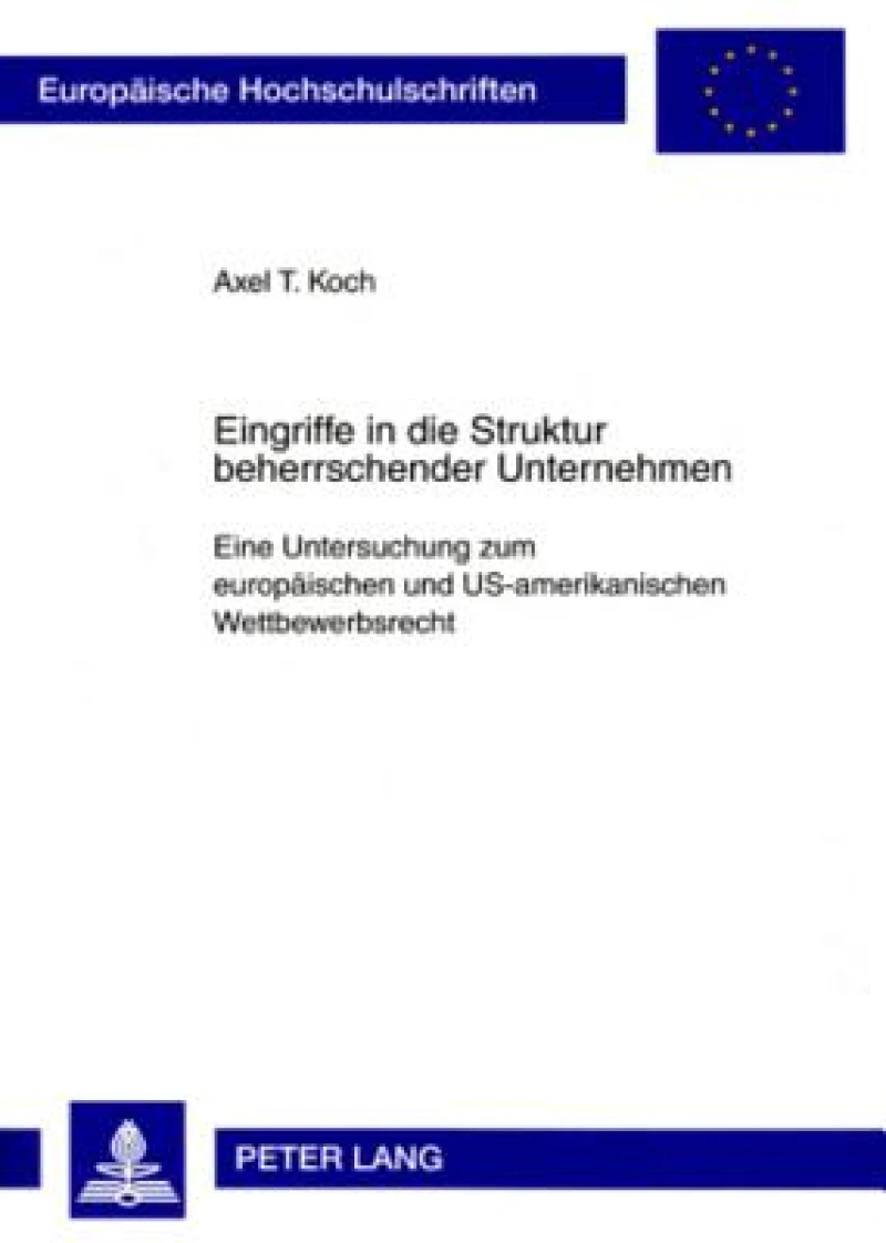 Eingriffe in die Struktur beherrschender Unternehmen