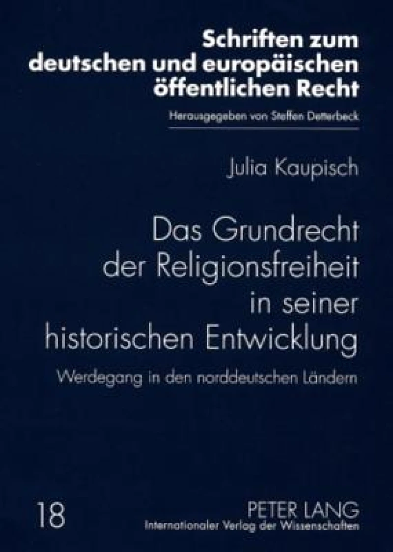 Das Grundrecht der Religionsfreiheit in seiner historischen Entwicklung