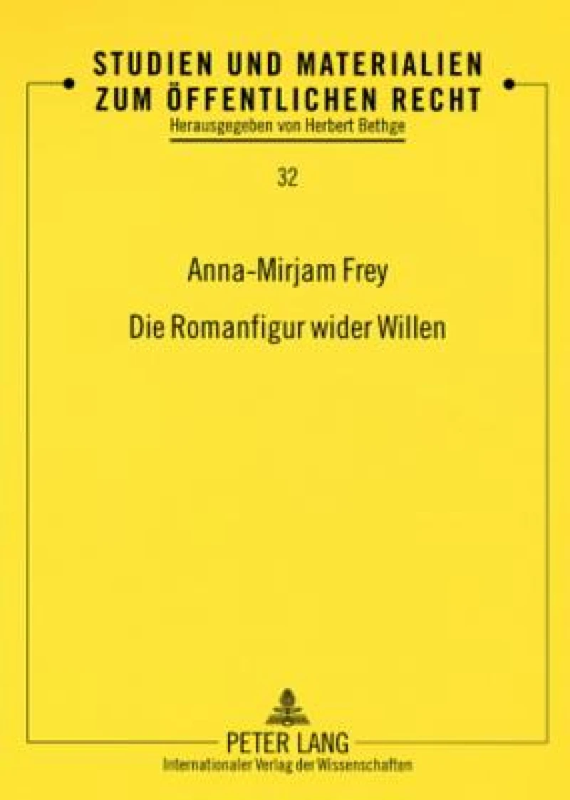 Die Romanfigur wider Willen