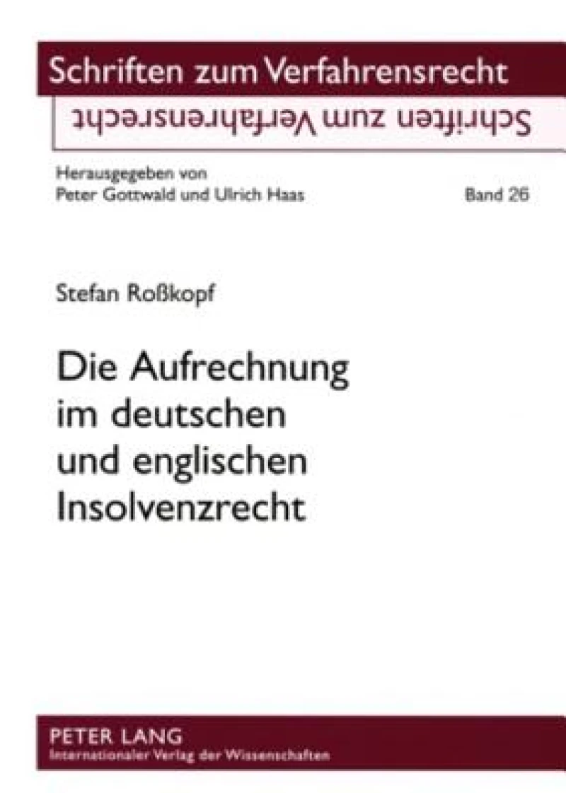 Die Aufrechnung im deutschen und englischen Insolvenzrecht