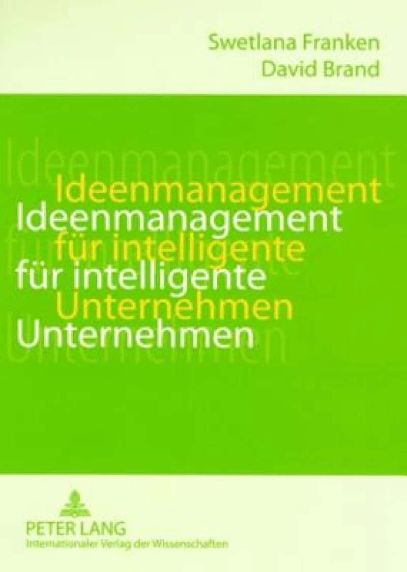 Ideenmanagement fuer intelligente Unternehmen