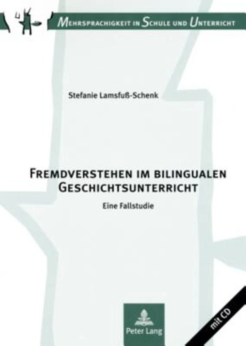 Fremdverstehen im bilingualen Geschichtsunterricht