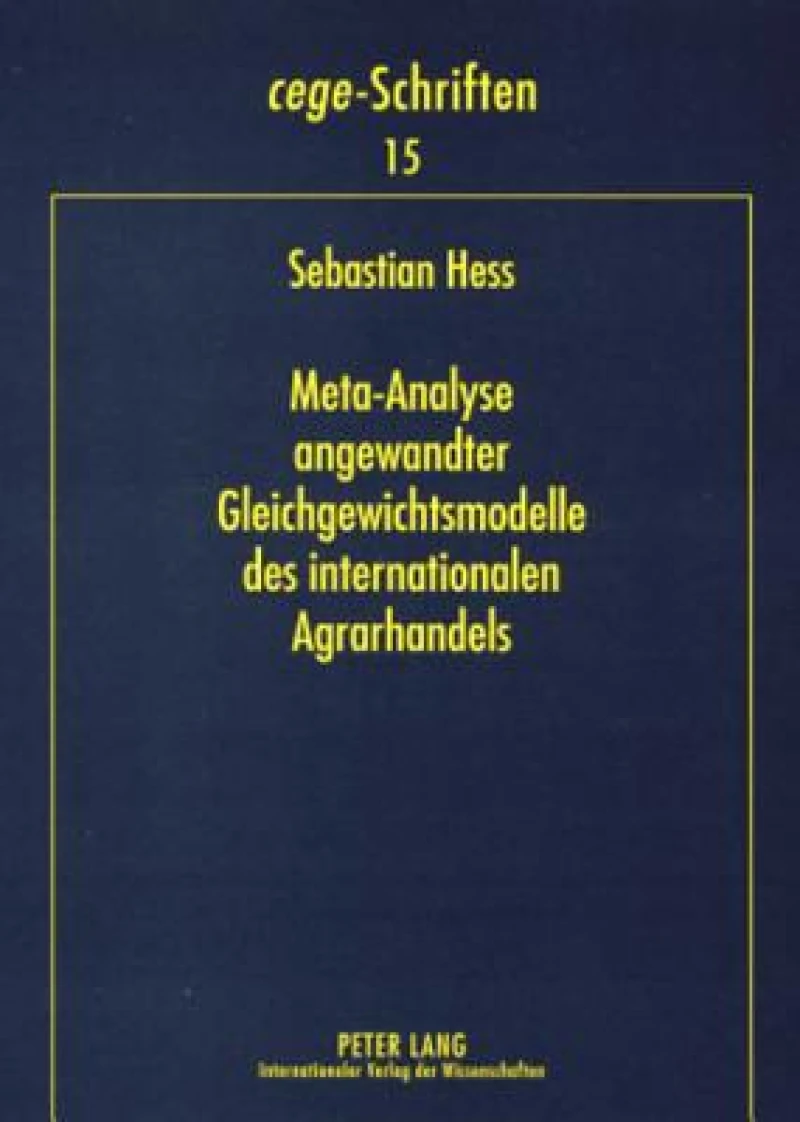 Meta-Analyse Angewandter Gleichgewichtsmodelle Des Internationalen Agrarhandels