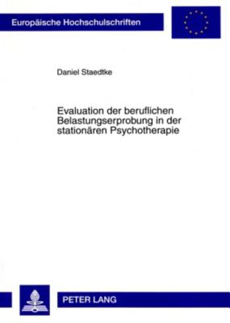 Evaluation der beruflichen Belastungserprobung in der stationaeren Psychotherapie