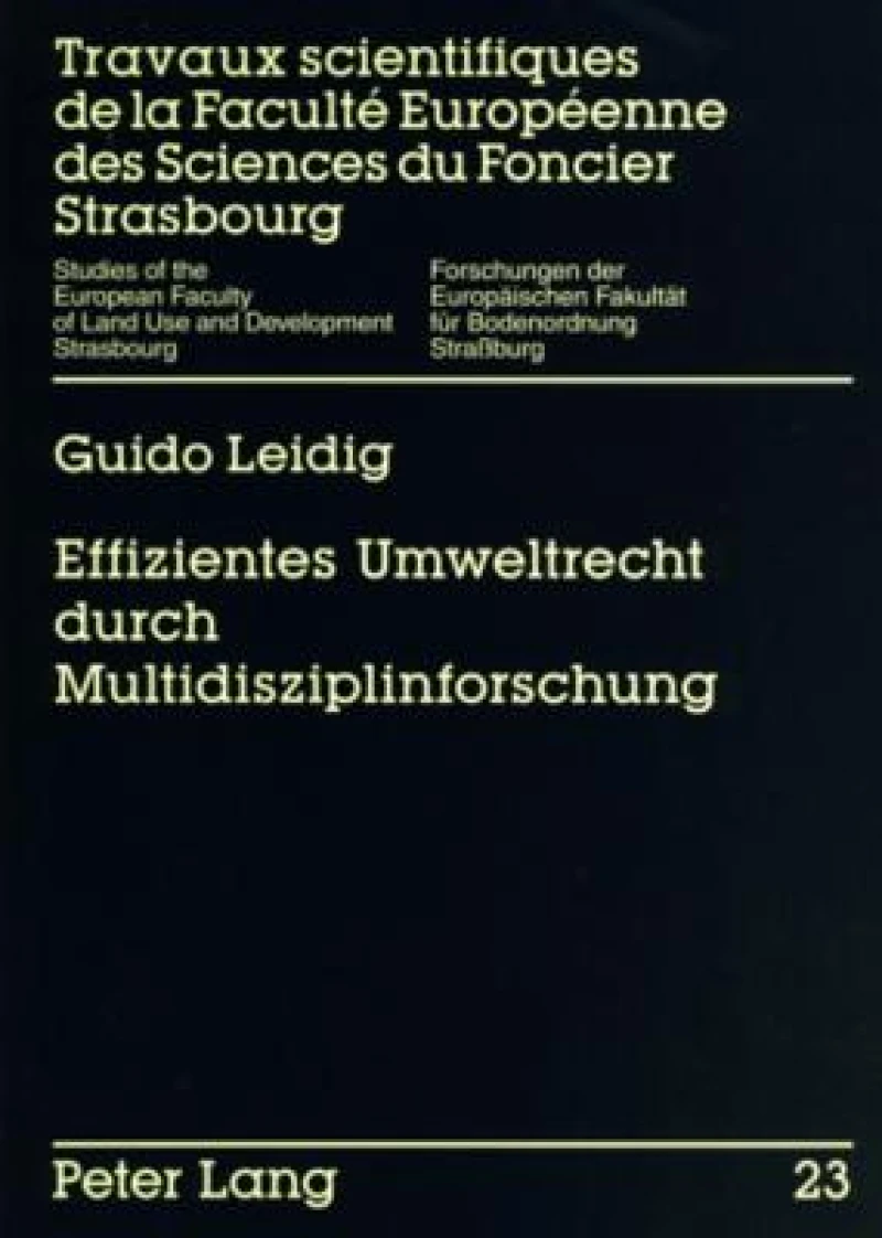 Effizientes Umweltrecht durch Multidisziplinforschung