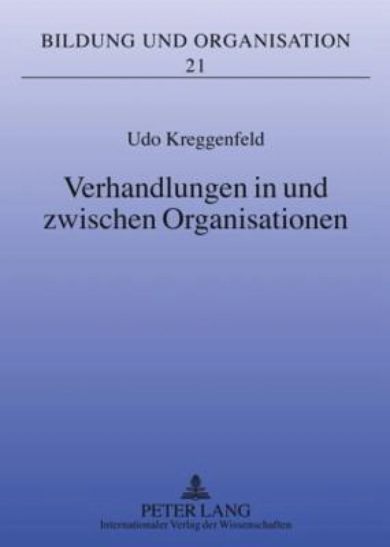 Verhandlungen in und zwischen Organisationen