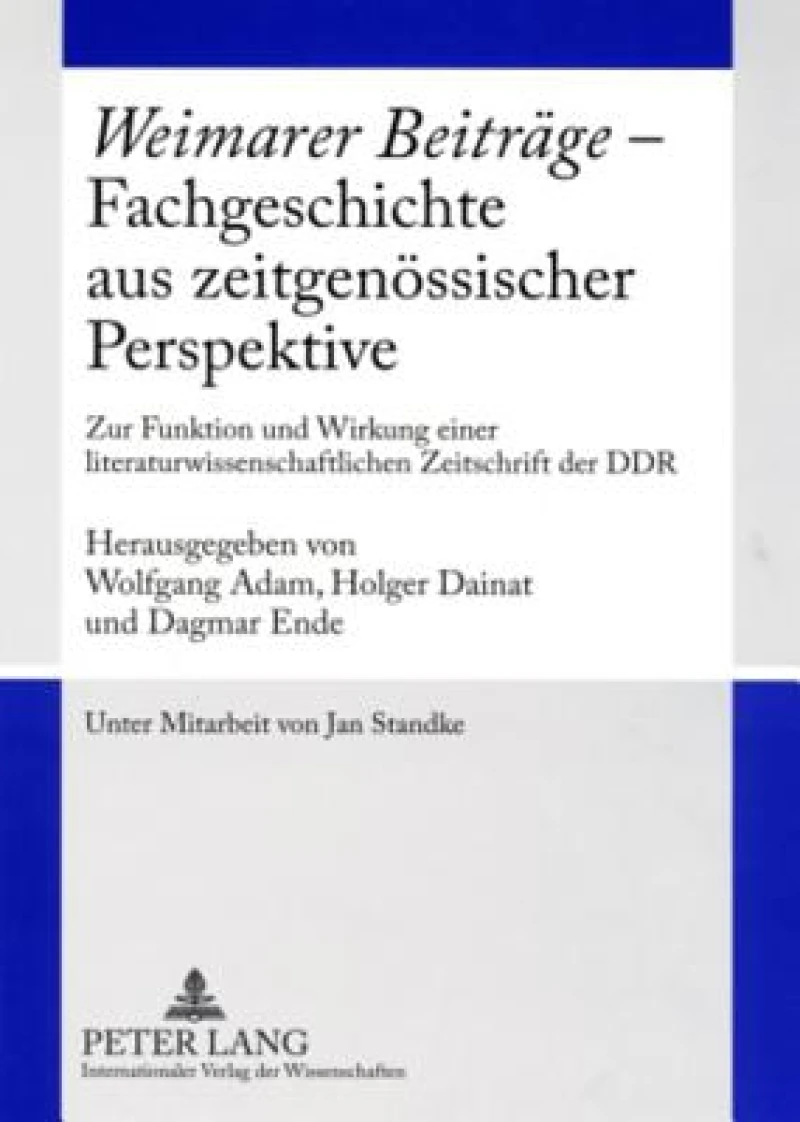 «Weimarer Beitraege» – Fachgeschichte aus zeitgenoessischer Perspektive