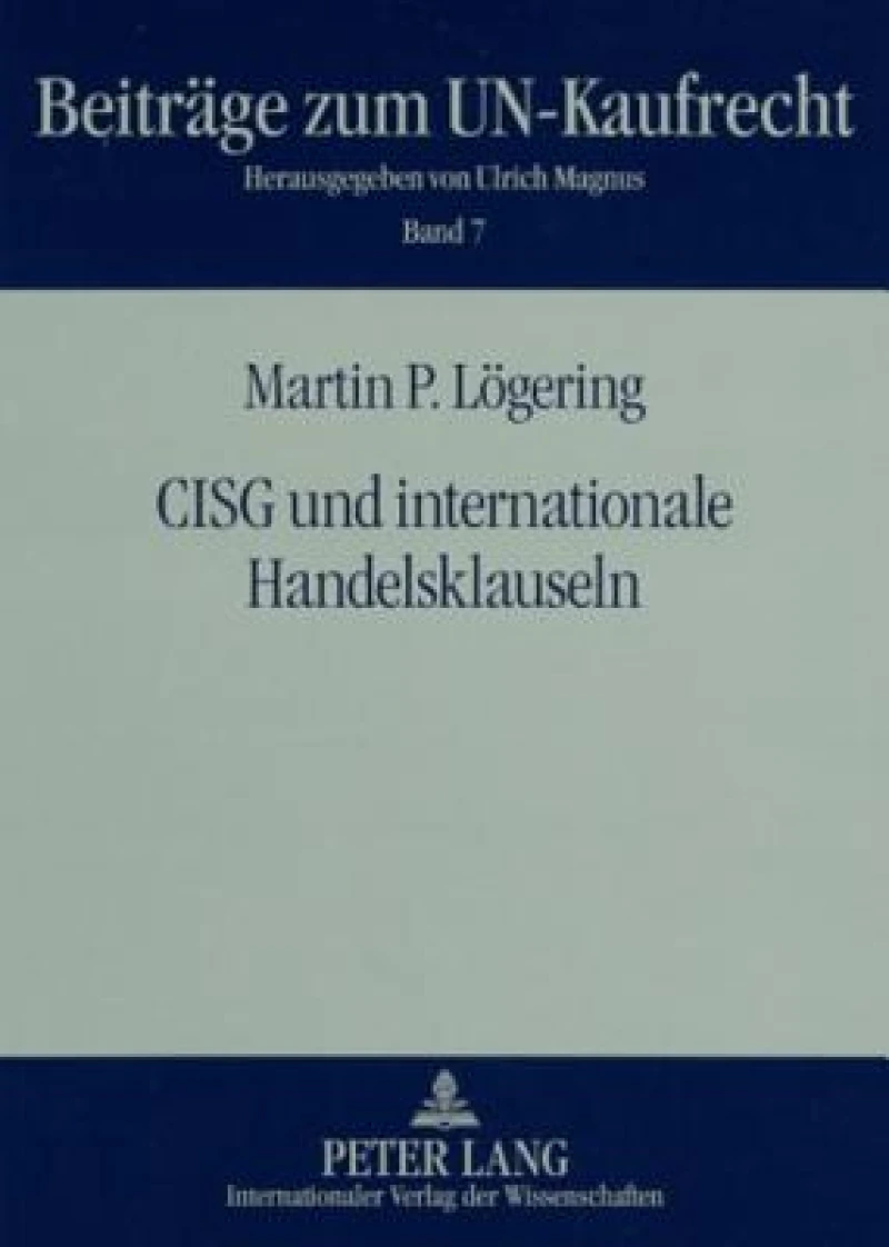 CISG und internationale Handelsklauseln
