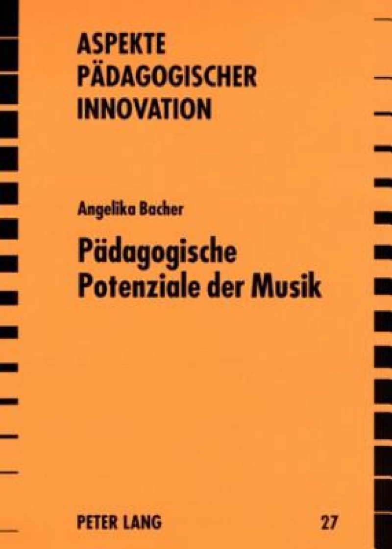 Paedagogische Potenziale der Musik