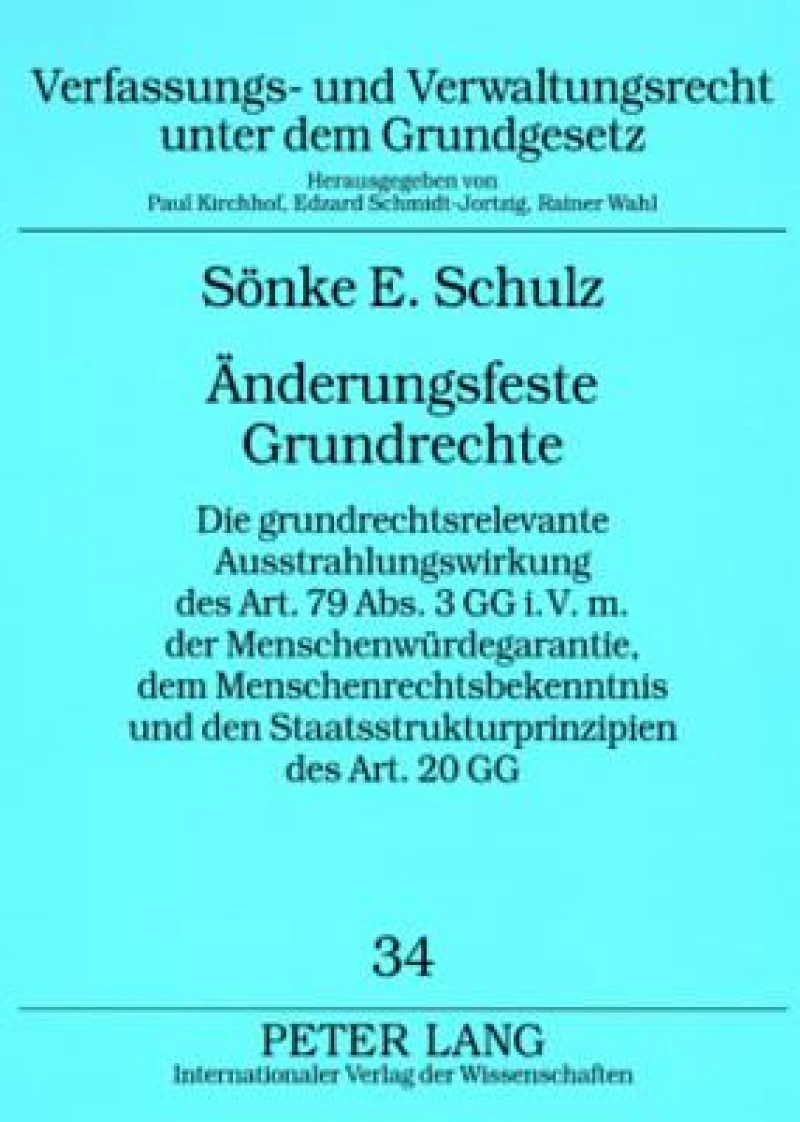 Aenderungsfeste Grundrechte