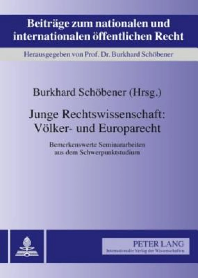 Junge Rechtswissenschaft: Voelker- und Europarecht