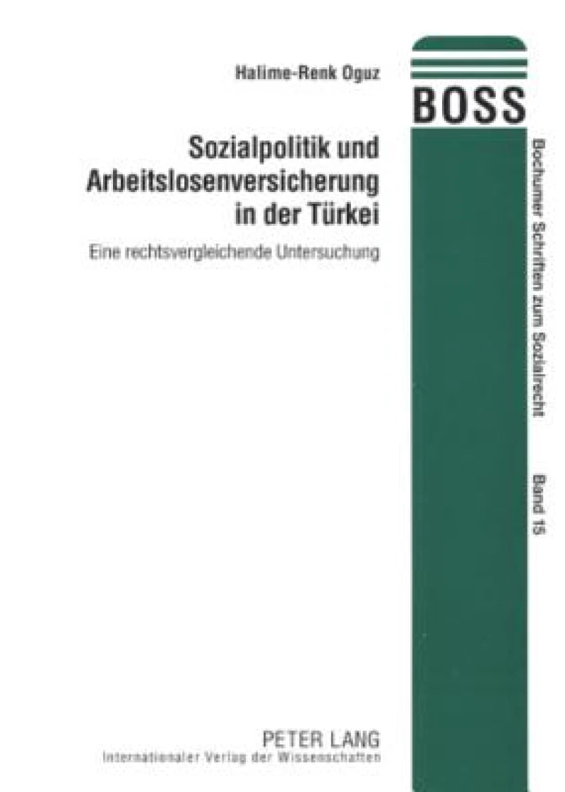 Sozialpolitik und Arbeitslosenversicherung in der Tuerkei