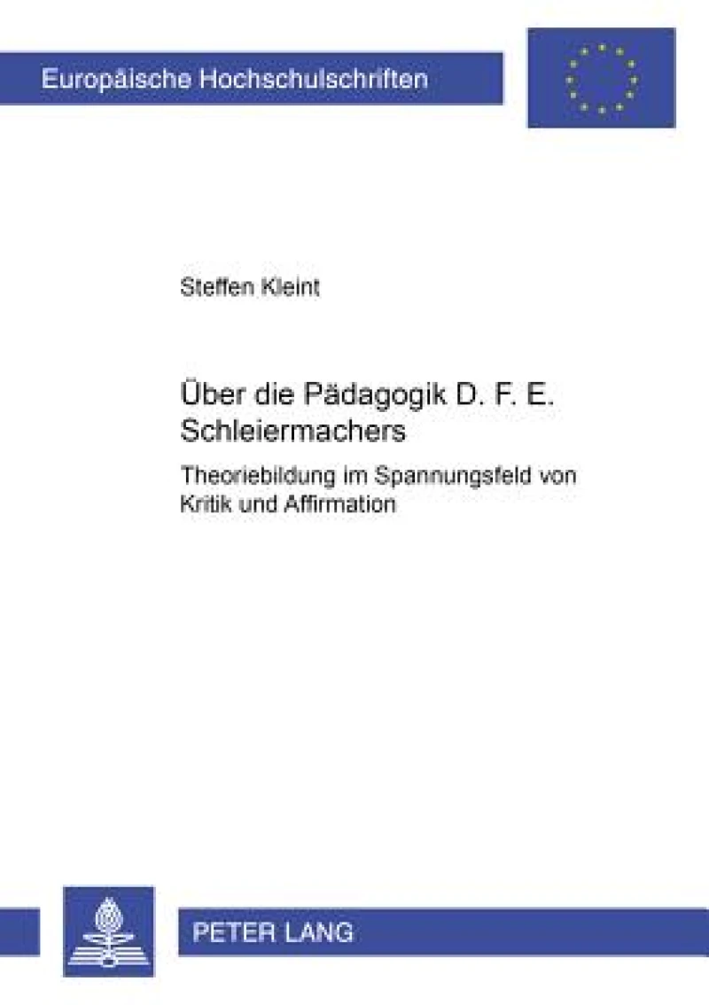 Ueber die Paedagogik D. F. E. Schleiermachers