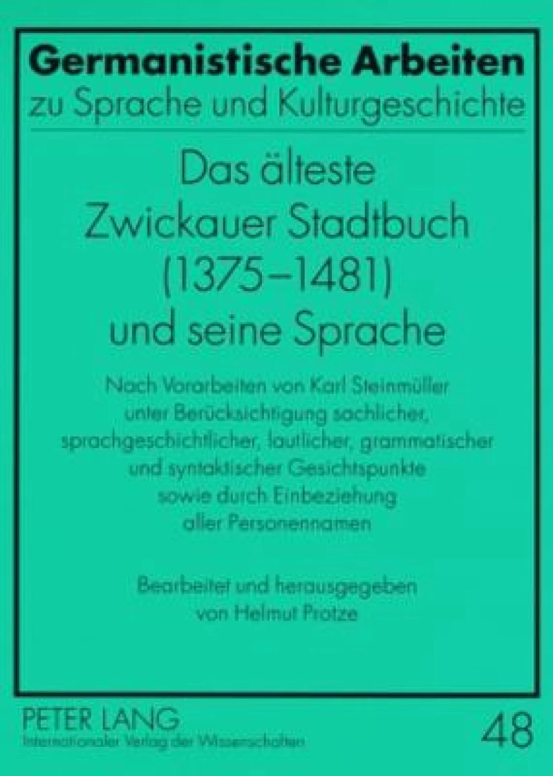 Das aelteste Zwickauer Stadtbuch (1375-1481) und seine Sprache