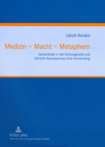 Medizin - Macht - Metaphern