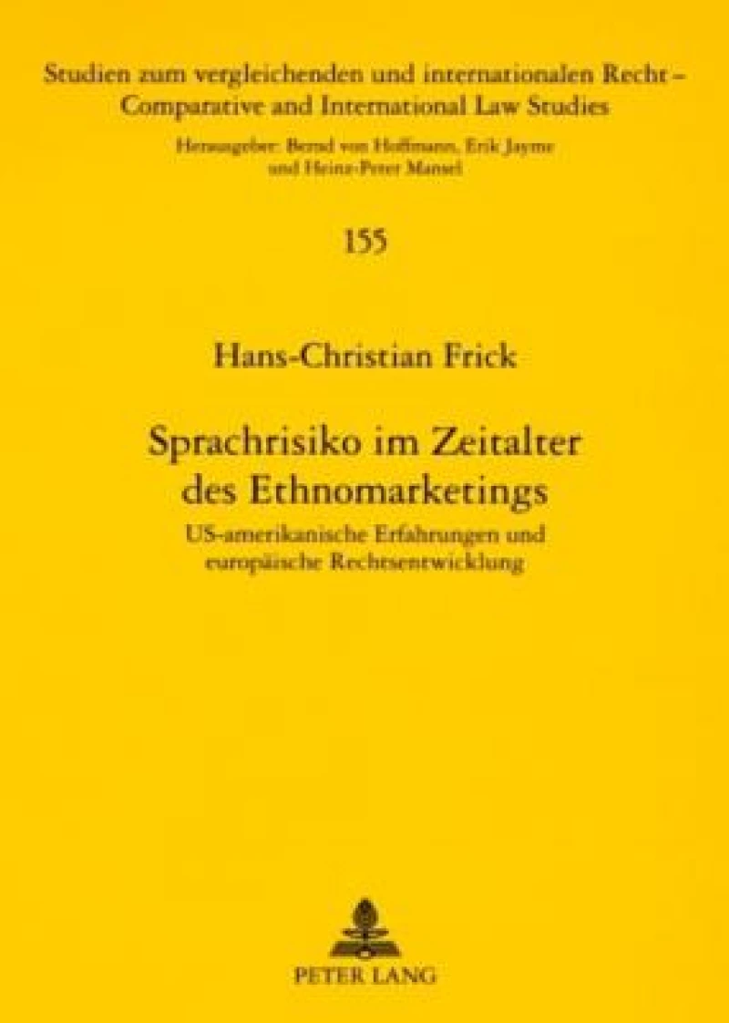 Sprachrisiko im Zeitalter des Ethnomarketings