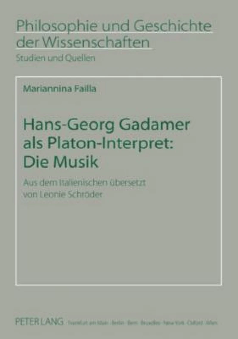 Hans-Georg Gadamer als Platon-Interpret: Die Musik