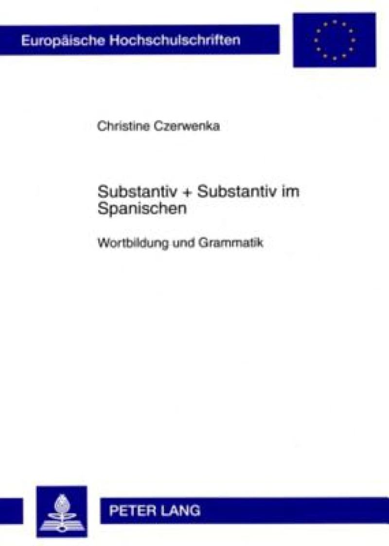 Substantiv + Substantiv Im Spanischen