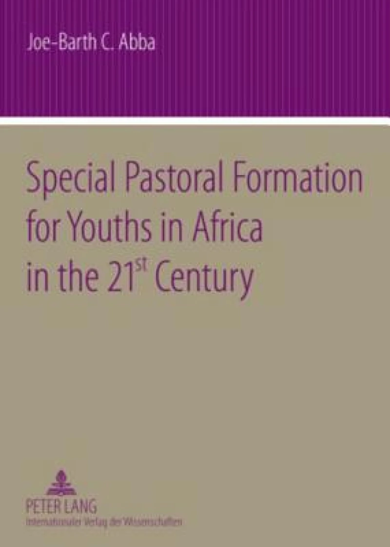 Special Pastoral Formation for Youths in Africa in the 21 st Century