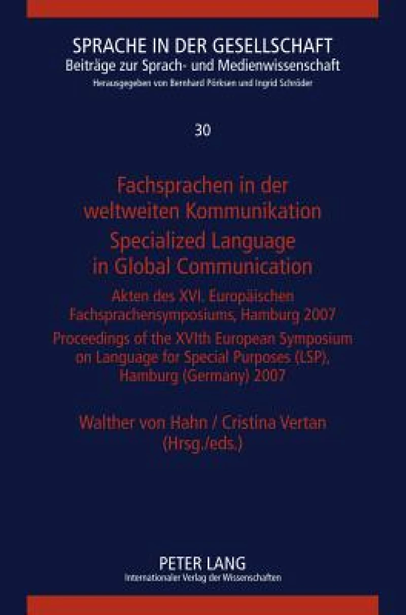 Fachsprachen in der weltweiten Kommunikation / Specialized Language in Global Communication