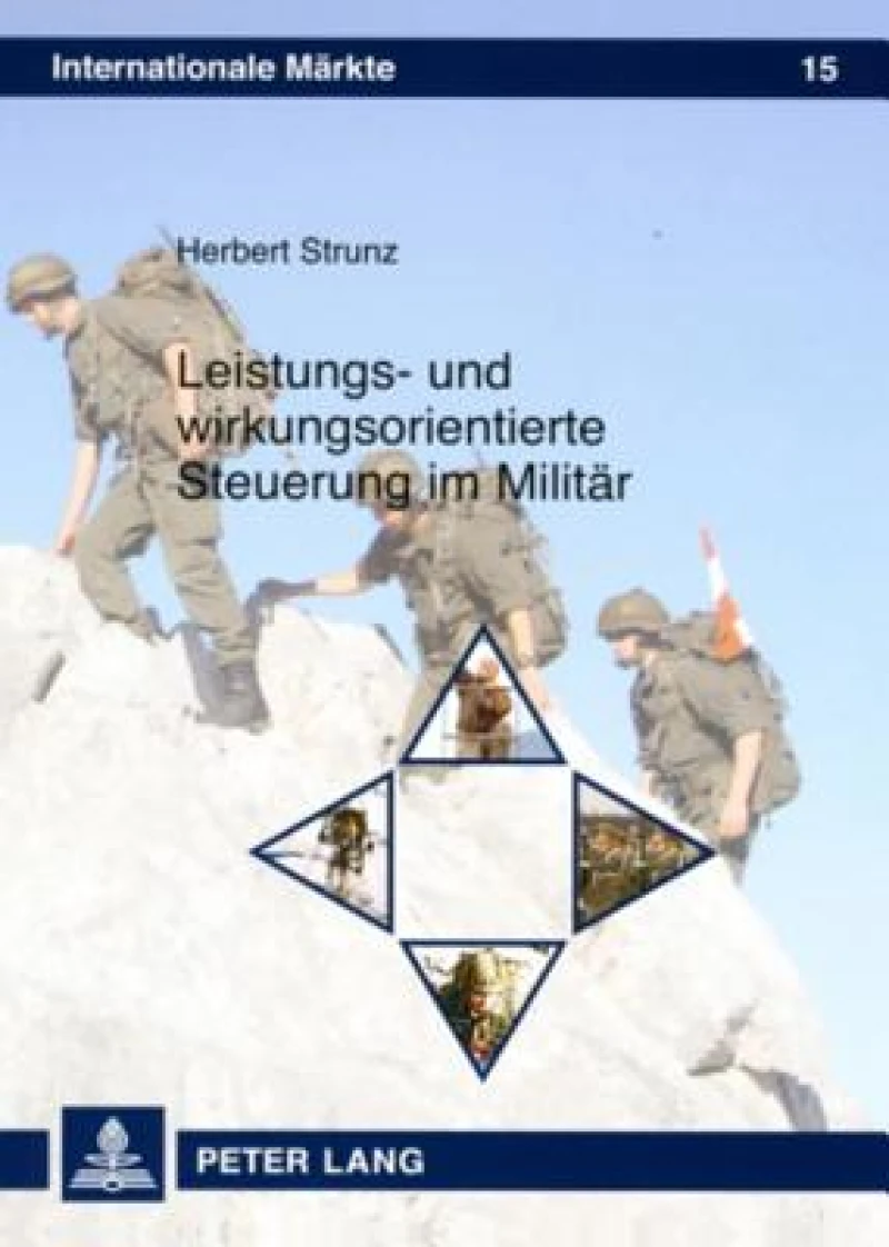 Leistungs- und wirkungsorientierte Steuerung im Militaer