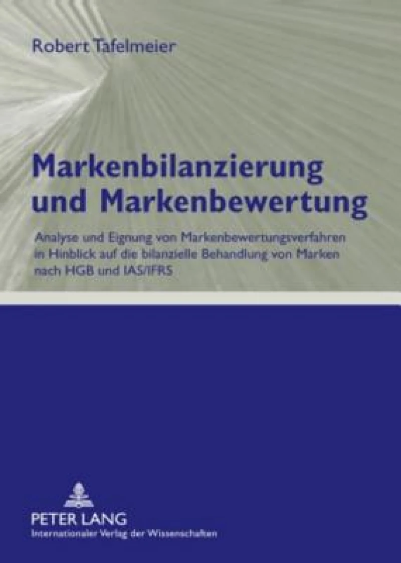 Markenbilanzierung und Markenbewertung
