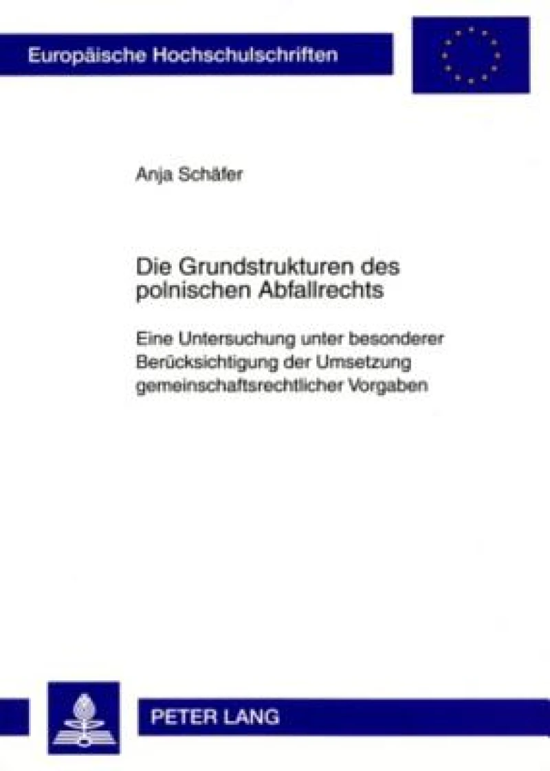 Die Grundstrukturen des polnischen Abfallrechts