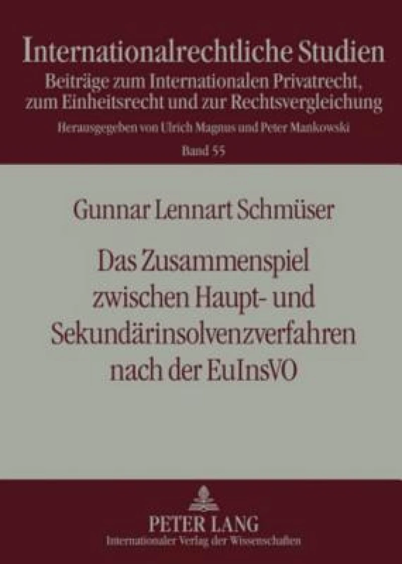 Das Zusammenspiel zwischen Haupt- und Sekundaerinsolvenzverfahren nach der EuInsVO