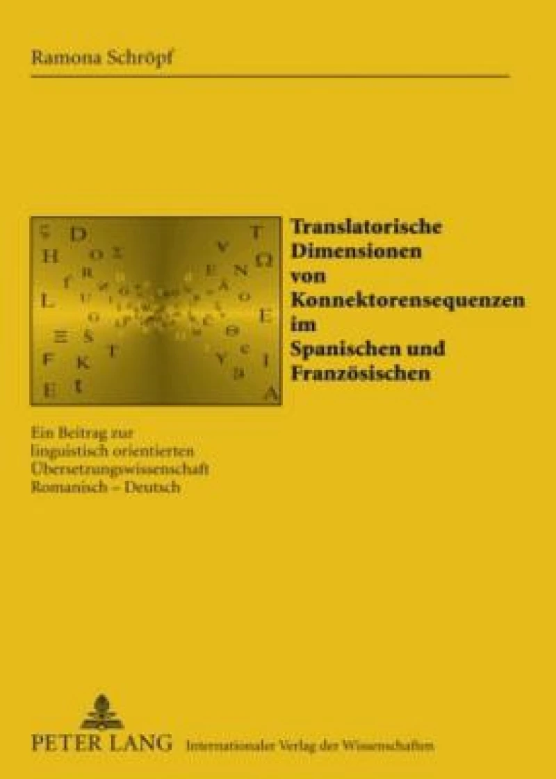 Translatorische Dimensionen Von Konnektorensequenzen Im Spanischen Und Franzosischen