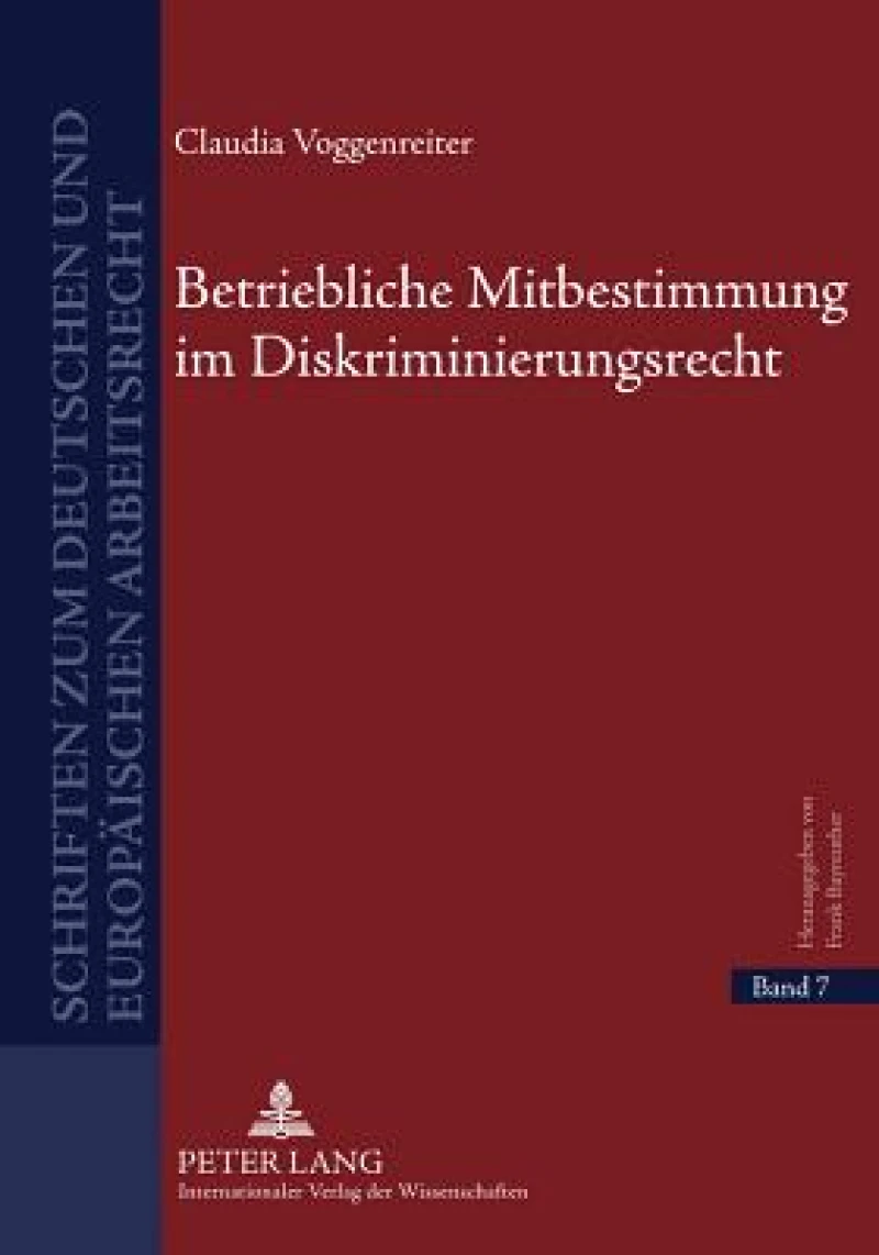 Betriebliche Mitbestimmung im Diskriminierungsrecht