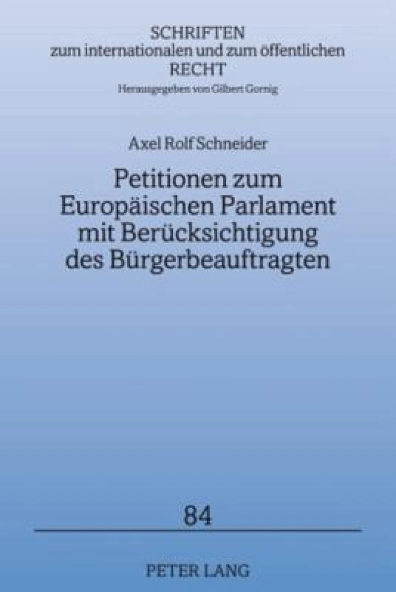 Petitionen zum Europaeischen Parlament mit Beruecksichtigung des Buergerbeauftragten