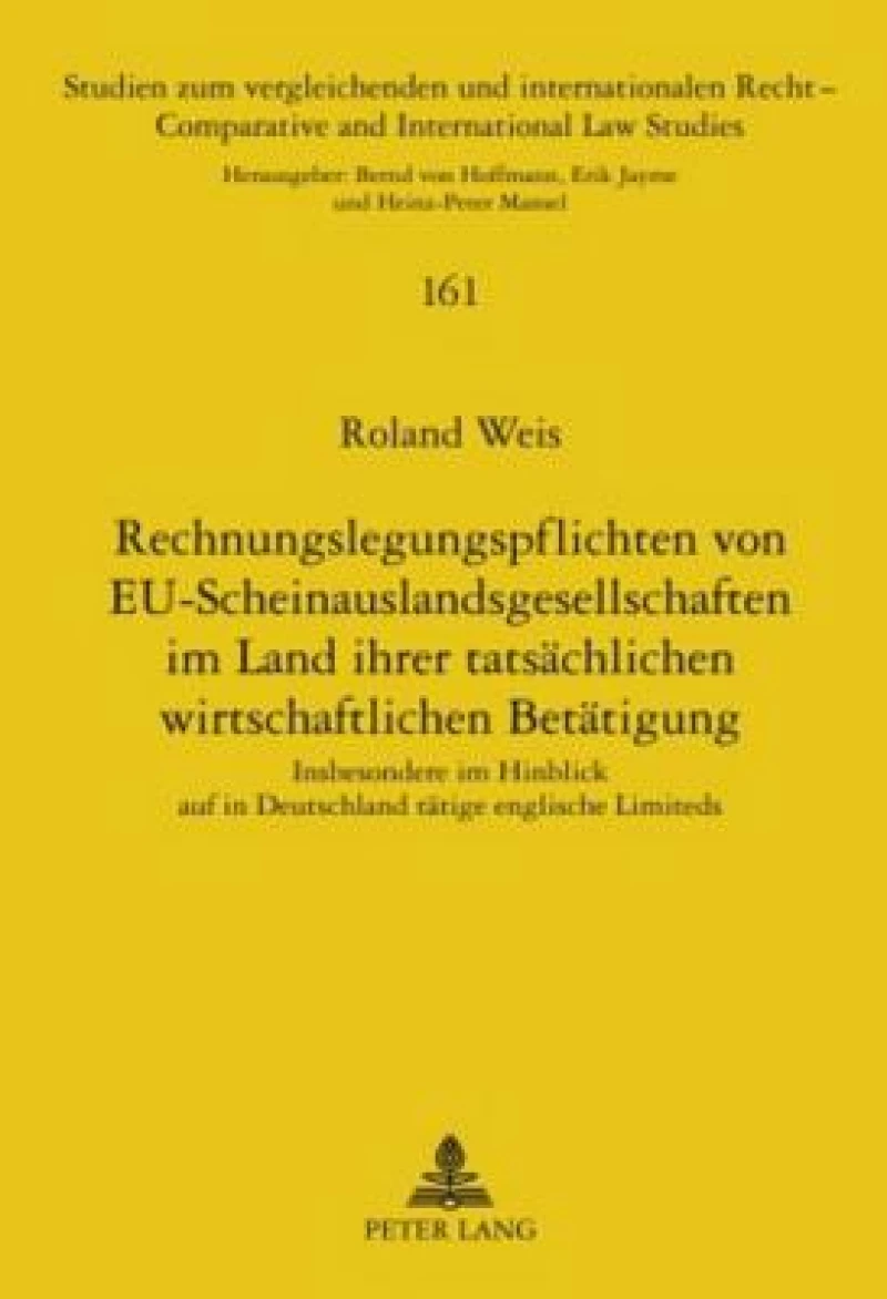 Rechnungslegungspflichten von EU-Scheinauslandsgesellschaften im Land ihrer tatsaechlichen wirtschaftlichen Betaetigung
