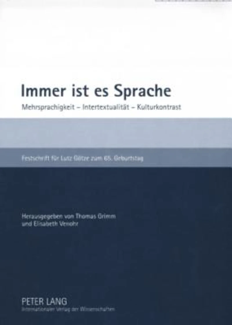 Immer ist es Sprache